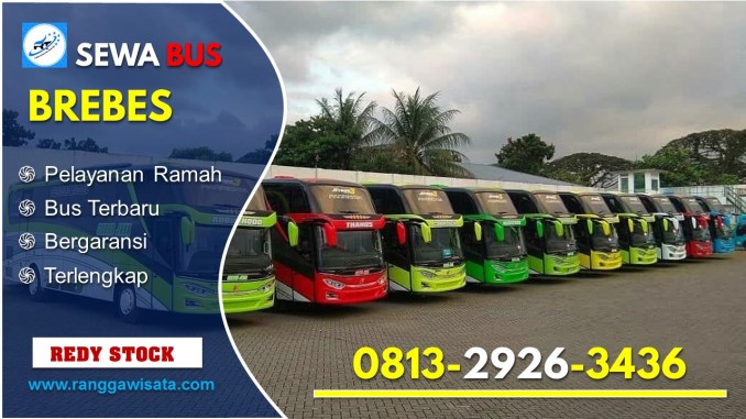Daftar Harga Sewa Bus Pariwisata Brebes